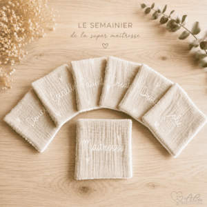 Le semainier de la super maîtresse composé de 7 cotons lavables réutilisables, cadeau de fin d'année scolaire.